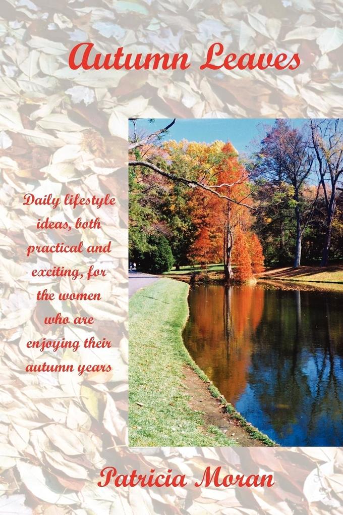 Autumn Leaves - Patricia Moran