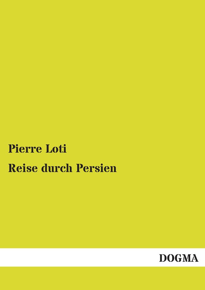 Reise durch Persien