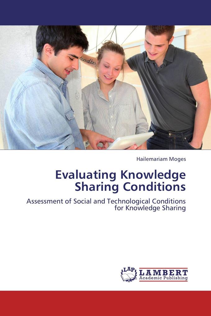 Evaluating Knowledge Sharing Conditions