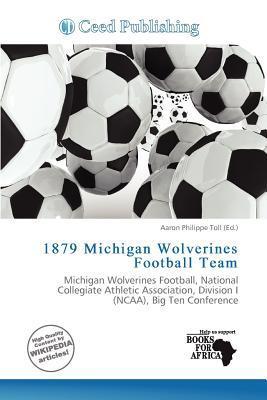 1879 Michigan Wolverines Football Team