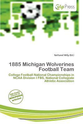 1885 Michigan Wolverines Football Team