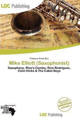 Mike Elliott (Saxophonist)