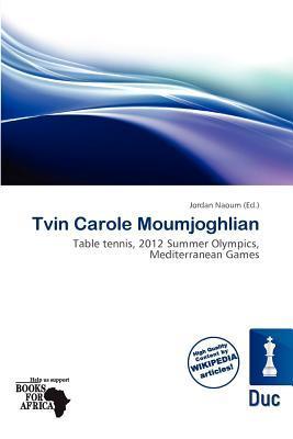 Tvin Carole Moumjoghlian