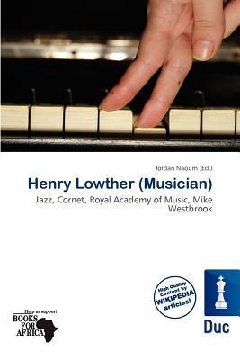 Henry Lowther (Musician)