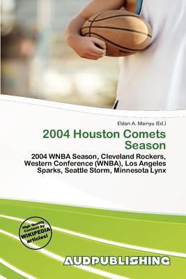 2004 Houston Comets Season