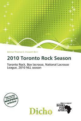 2010 Toronto Rock Season