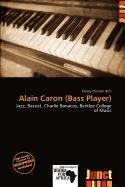 Alain Caron (Bass Player)
