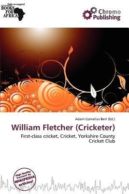 William Fletcher (Cricketer)