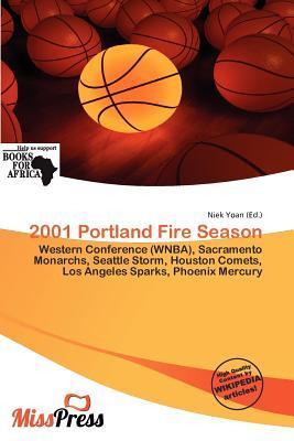 2001 Portland Fire Season