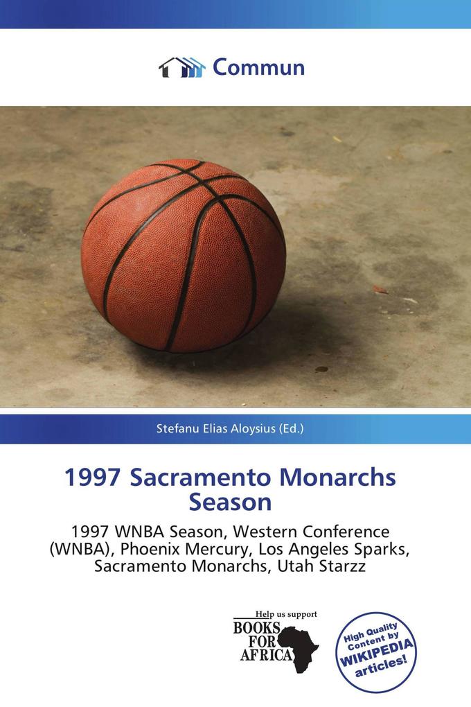 1997 Sacramento Monarchs Season