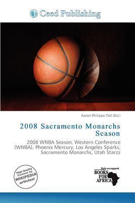 2008 Sacramento Monarchs Season