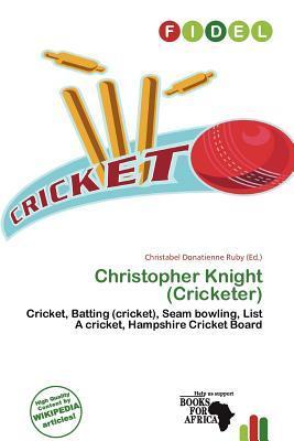 Christopher Knight (Cricketer)