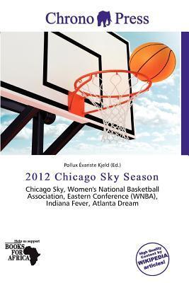 2012 Chicago Sky Season