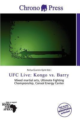 UFC Live: Kongo vs. Barry