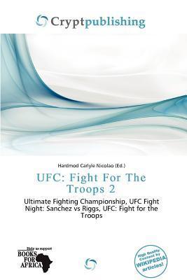 UFC: Fight For The Troops 2