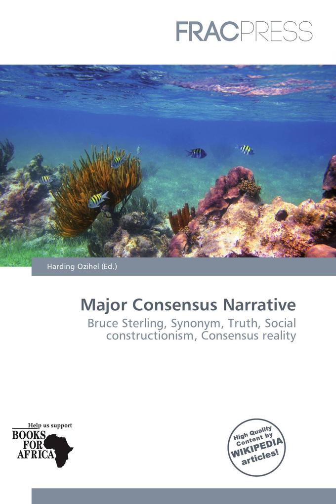 Major Consensus Narrative