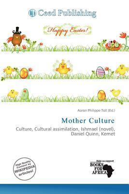 Mother Culture