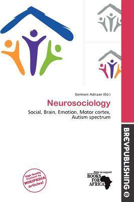 Neurosociology