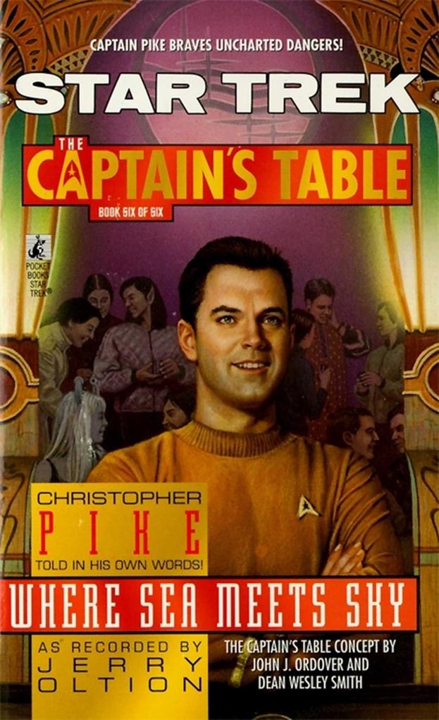 Star Trek: The Captain‘s Table #6: Christopher Pike: Where Sea Meets Sky