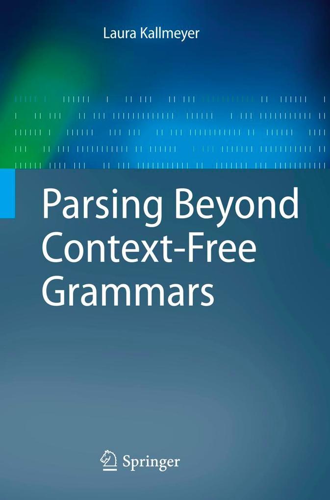 Parsing Beyond Context-Free Grammars