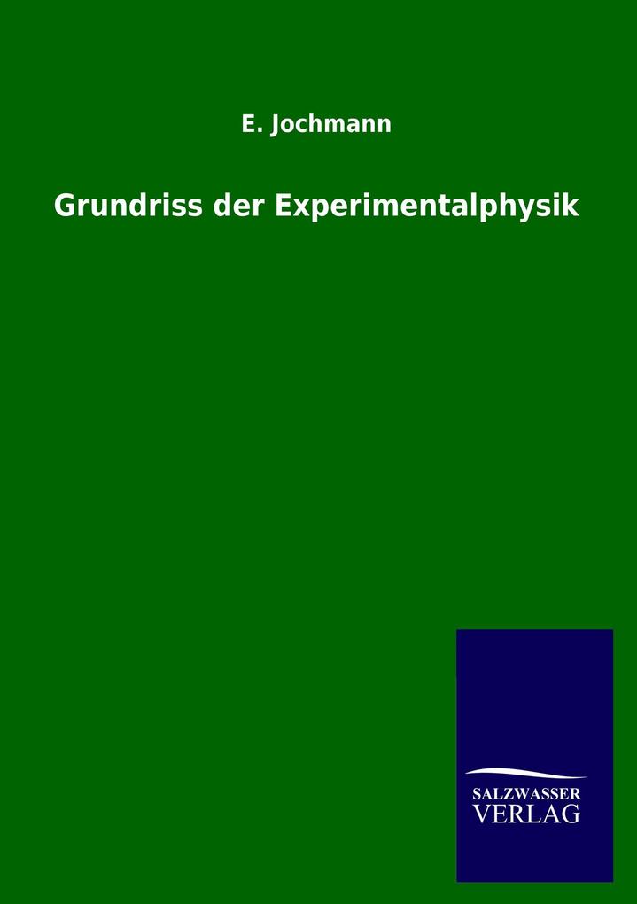 Grundriss der Experimentalphysik