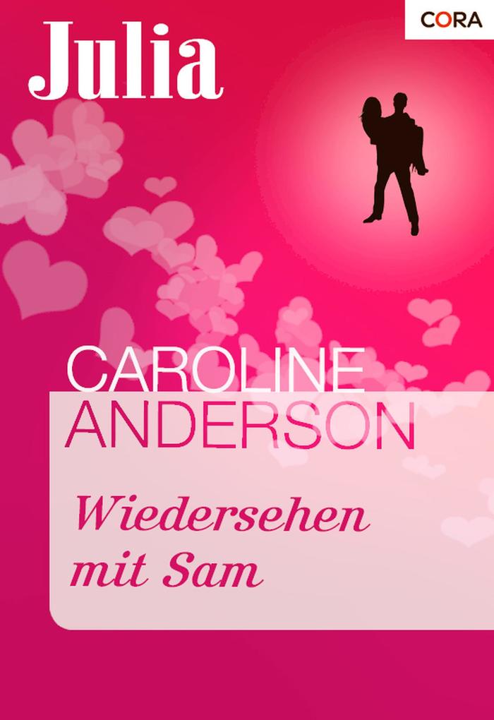 Wiedersehen mit Sam - Caroline Anderson