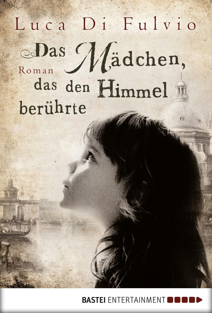 Das Mädchen das den Himmel berührte