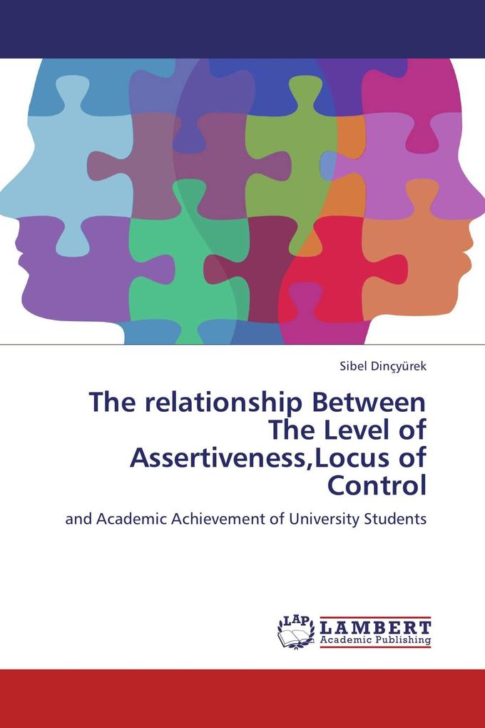 The relationship Between The Level of AssertivenessLocus of Control