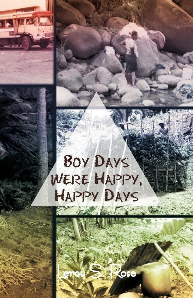 Boy Days Were Happy Happy Days