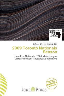 2009 Toronto Nationals Season