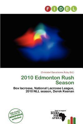 2010 Edmonton Rush Season