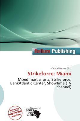 Strikeforce: Miami
