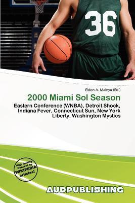 2000 Miami Sol Season