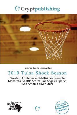 2010 Tulsa Shock Season