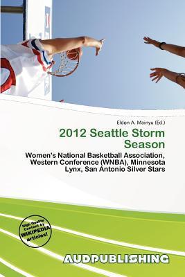 2012 Seattle Storm Season