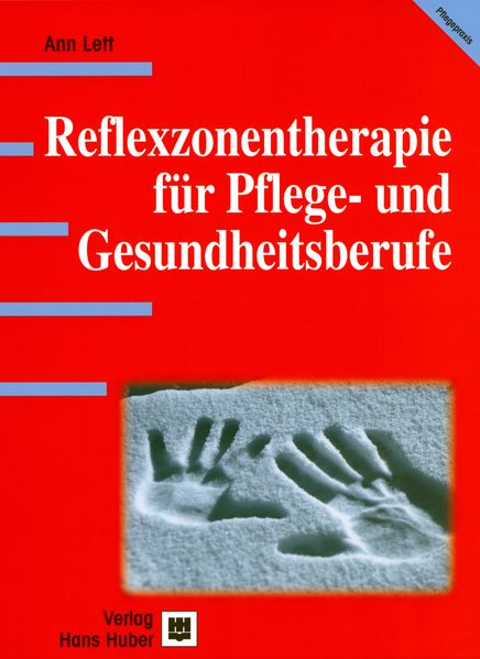 Reflexzonentherapie für Pflege- und Gesundheitsberufe