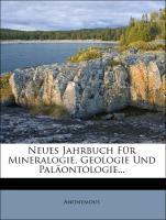Neues Jahrbuch für Mineralogie, Geologie und Paläontologie. als Taschenbuch von Anonymous