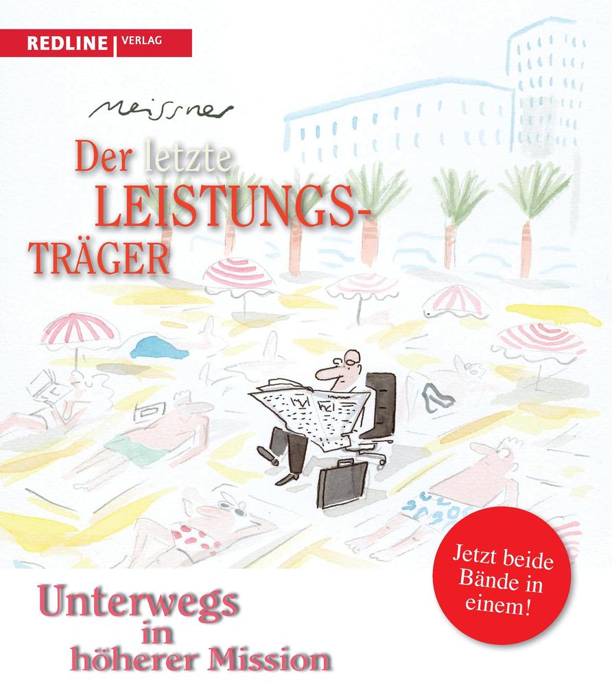 Der letzte Leistungsträger / Unterwegs in höherer Mission