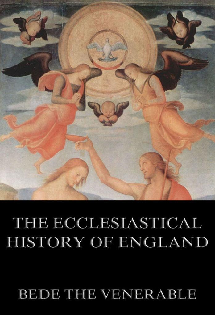 Bede‘s Ecclesiastical History of England