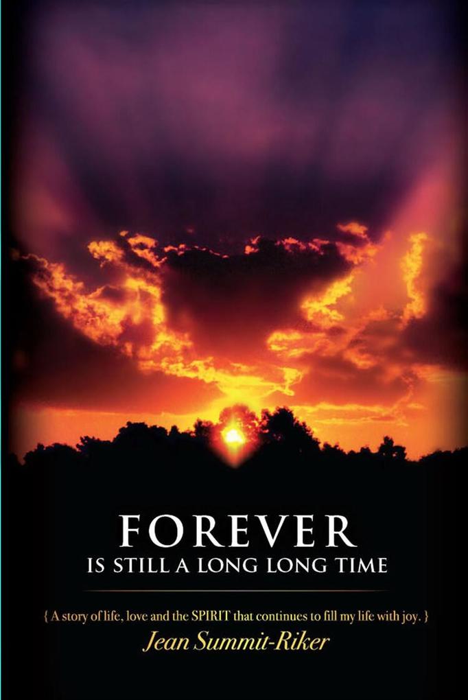 Forever Is Still a Long Long Time