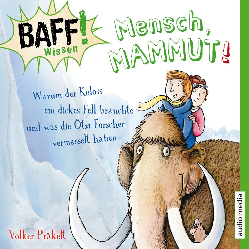 Mensch Mammut!