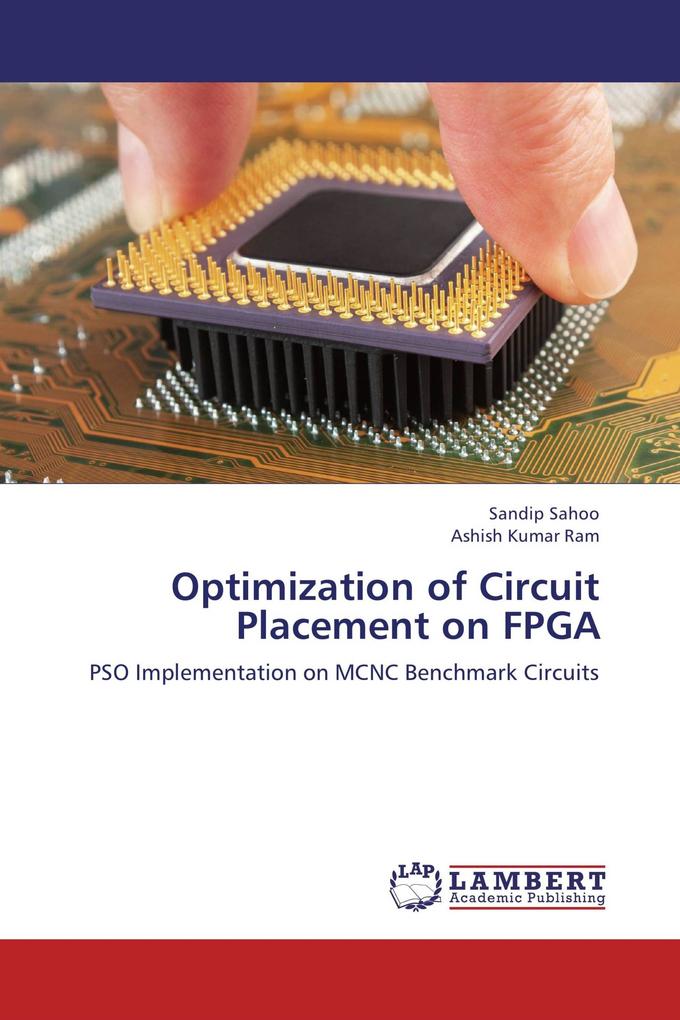 Optimization of Circuit Placement on FPGA