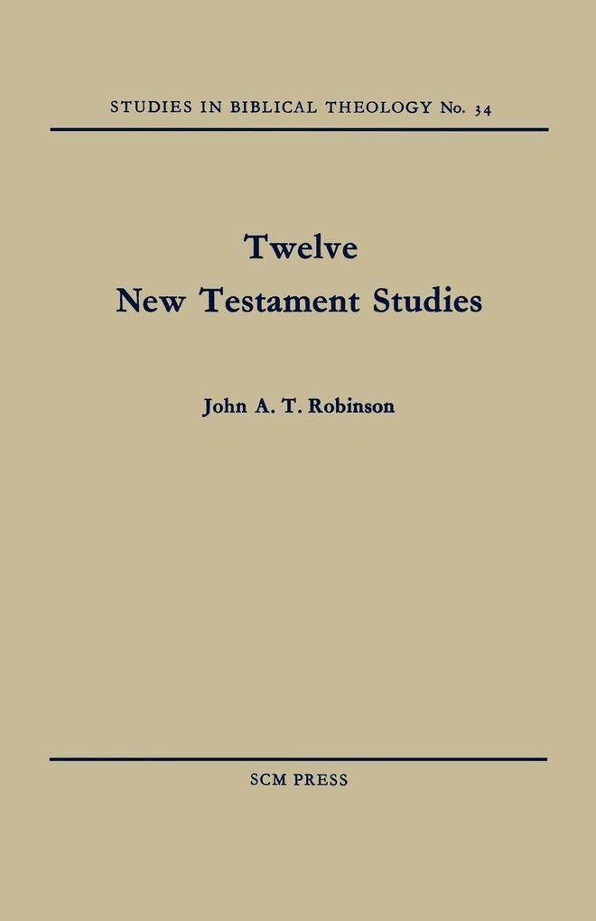 Twelve New Testament Studies