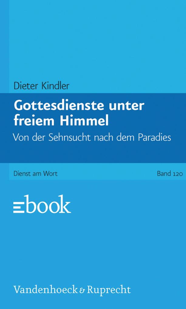 Gottesdienste unter freiem Himmel