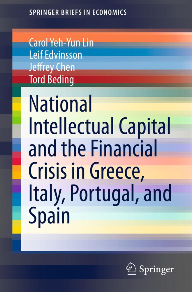 National Intellectual Capital and the Financial Crisis in Greece Italy Portugal and Spain