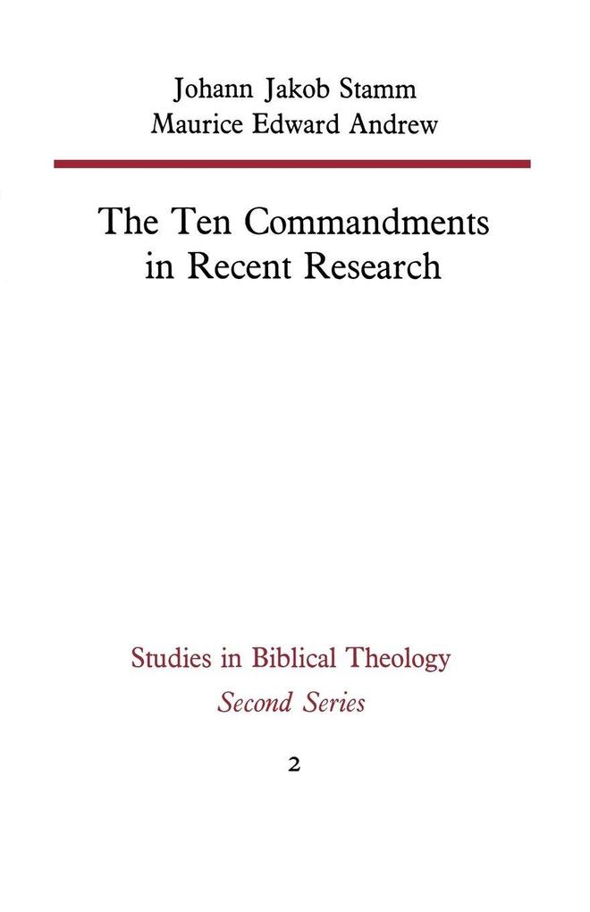 The Ten Commandments in Recent Research