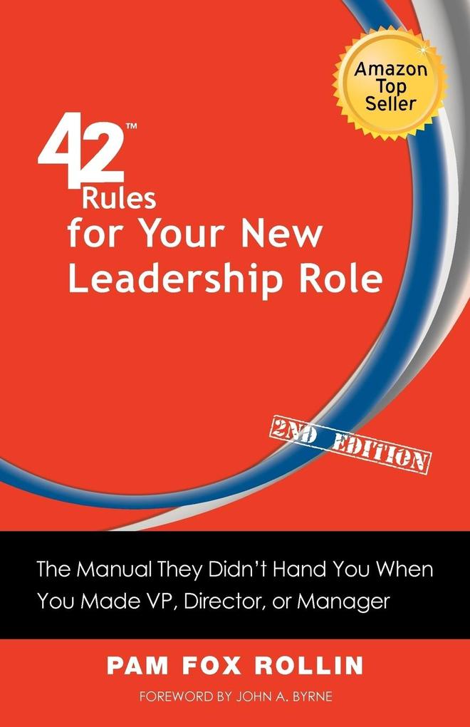 42 Rules for Your New Leadership Role (2nd Edition)