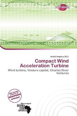 Compact Wind Acceleration Turbine