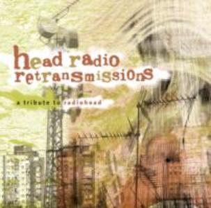 Head Radio Retransmissions-A Tribute To Radiohea