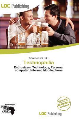 Technophilia